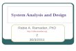 System Analysis and Design Rabie A. Ramadan, PhD  2 30/3/2011