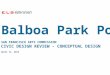Balboa Park Pool SAN FRANCISCO ARTS COMMISSION CIVIC DESIGN REVIEW – CONCEPTUAL DESIGN April 11, 2014