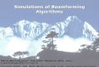 Simulations of Beamforming Algorithms Stelio Montebugnoli, IRA-INAF, Medicina (BO), Italy, s.montebugnoli@ira.inaf.it Giovanni Naldi, IRA-INAF, Medicina