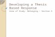 Developing a Thesis Based Response Area of Study: Belonging â€“ Section 3