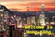 Welcome to Hong Kong. Invitational Education Sharing of Hong Kong Experience By Dr. Peter K. H. Wong Senior School Development Officer Hong Kong SAR Government
