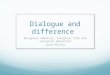 Dialogue and difference Religious identity, religious life and religious education Joyce Miller