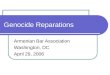 Genocide Reparations Armenian Bar Association Washington, DC April 29, 2006
