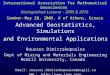 Advanced Geostatistics, Simulations and Environmental Applications Roussos Dimitrakopoulos Dept of Mining and Materials Engineering McGill University,