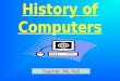 History of Computers Teacher: Ms. Hall. Reference site: History of Computer generation&apos;s of computer (HQ) - YouTube