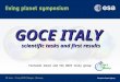 GOCE ITALY scientific tasks and first results Fernando Sansò and the GOCE Italy group