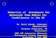 1 Reduction of Greenhouse Gas Emissions from Mobile Air Conditioners in the EU Reduction of Greenhouse Gas Emissions from Mobile Air Conditioners in the