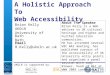 A centre of expertise in digital information management A Holistic Approach To Web Accessibility Brian Kelly UKOLN University of Bath Bath