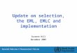 Update on selection, the EML, EMLC and implementation Suzanne Hill November 2009 Essential Medicines & Pharmaceutical Policies