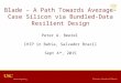 Blade – A Path Towards Average-Case Silicon via Bundled-Data Resilient Design Peter A. Beerel CHIP in Bahia, Salvador Brazil Sept 4 th, 2015