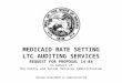 INDIANA DEPARTMENT OF ADMINISTRATION MEDICAID RATE SETTING LTC AUDITING SERVICES REQUEST FOR PROPOSAL 14-84 on behalf of the Family and Social Services