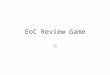 EoC Review Game. Unit 1Unit 2Unit 3 Unit 4 Unit 5Unit 6 100 200 300 400 500