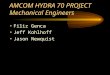 AMCOM HYDRA 70 PROJECT Mechanical Engineers Filiz Genca Jeff Kohlhoff Jason Newquist
