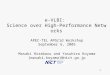 1 Masaki Hirabaru and Yasuhiro Koyama {masaki,koyama}@nict.go.jp APEC-TEL APGrid Workshop September 6, 2005 e-VLBI: Science over High-Performance Networks