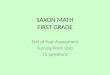 SAXON MATH FIRST GRADE End of Year Assessment Turning Point Quiz 15 questions