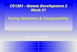 1 CO1301 - Games Development 2 Week 21 Turing Machines & Computability Gareth Bellaby