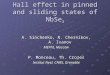 Hall effect in pinned and sliding states of NbSe 3 A. Sinchenko, R. Chernikov, A. Ivanov MEPhI, Moscow P. Monceau, Th. Crozes Institut Neel, CNRS, Grenoble