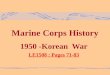 Marine Corps History 1950 -Korean War LE1508 : Pages 71-83