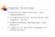 1 Chapter Overview Exploring New Features and Improvements Troubleshooting Using Help and Support Center Understanding Workgroups and Domains Logging On