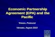Economic Partnership Agreement (EPA) and the Pacific Trinnex, Proinvest Vanuatu, August 2010