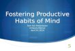 Fostering Productive Habits of Mind Tech Fair Presentation Kimberly Manner April 24, 2014