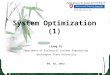 System Optimization (1) Liang Yu Department of Biological Systems Engineering Washington State University 04. 16. 2013