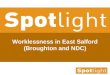 Worklessness in East Salford (Broughton and NDC)
