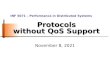 Protocols without QoS Support 14 October 2015 INF 5071 – Performance in Distributed Systems