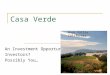 Casa Verde An Investment Opportunity Investors? Possibly You… Napa Valley, California