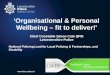 Www.leics.police.uk ‘Organisational & Personal Wellbeing – fit to deliver!' Chief Constable Simon Cole QPM Leicestershire Police National Policing Lead