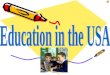The American system of school education differs from the systems in other countries. There are state public schools, private elementary schools and private