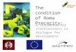 The condition of Roma Precarity: A stalemate for statelessness or dialogue for development