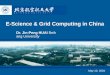 E-Science & Grid Computing in China Dr. Jin-Peng HUAI Beihang University May 10, 2004