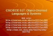 CSC/ECE 517: Object-Oriented Languages & Systems Web site:   