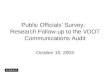 Public Officials’ Survey: Research Follow-up to the VDOT Communications Audit October 10, 2003