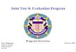 1 Joint Test & Evaluation Program Program Overview Jim Thompson Program Manager JT&E Program DOT&E February 2008