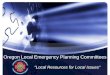 Oregon Local Emergency Planning Committees “Local Resources for Local Issues”