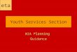 Eta Youth Services Section WIA Planning Guidance