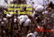 Defoliation, Harvest, and Cotton Quality…. Philip Jost University of Georgia