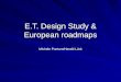 E.T. Design Study & European roadmaps Michele Punturo/Harald Lück