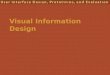 Visual Information Design. June 2004User Interface Design, Prototyping, and Evaluation2