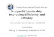 Gestalt International Study Center Nonprofit Leadership: Improving Efficiency and Efficacy Presented by Nancy S. Hardaway, President & CEO Planned Giving