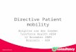 Directive Patient mobility Brigitte van der Zanden Taskforce Health AEBR 12 November 2009 Brussels - AER
