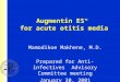 Augmentin ES  for acute otitis media Mamodikoe Makhene, M.D. Prepared for Anti-infectives Advisory Committee meeting January 30, 2001