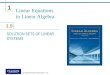 1 1.5 © 2016 Pearson Education, Inc. Linear Equations in Linear Algebra SOLUTION SETS OF LINEAR SYSTEMS