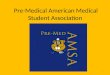 Pre-Medical American Medical Student Association 1