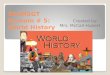 SSGHSGT Domain # 5: World History Created by: Mrs. McCall-Hubert