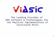 Page - 1 The Leading Provider of EDA Software & Technologies for the Physical Implementation of Structured ASICs