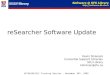 ReSearcher Software Update Kevin Stranack Consortial Support Librarian SFU Library kstranac@sfu.ca ACCOLEDS/DLI Training Session - November 28 th, 2005