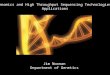 Genomics and High Throughput Sequencing Technologies: Applications Jim Noonan Department of Genetics